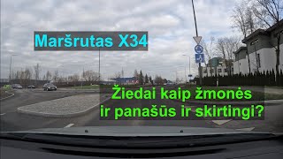 Maršrutas X34  Žiedai kaip žmonės ir panašūs ir skirtingi.