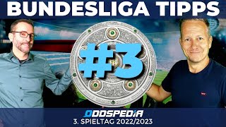 BUNDESLIGA VORHERSAGE - Tipps #03 ⚽️ Prognose & 5 Wetten zum 3. Spieltag 2022/2023