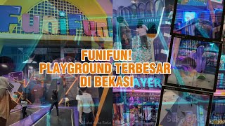 FUNIFUN! GRAND KOTA BINTANG  | Playround terbesar di Bekasi