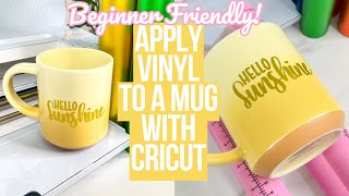 HOW TO APPLY VINYL TO A MUG WITH CRICUT STEP BY STEP BEGINNERS GUIDE