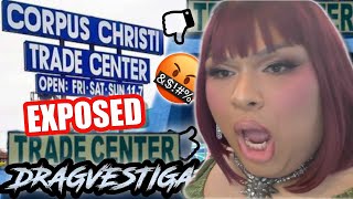 LA PULGA DE CORPUS CHRISTI TX EXPOSED! THE TRADE CENTER FLEA MARKET GETS DRAGVESTIGATED! NAO!