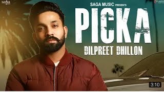 Picka (full video) - Dilpreet Dhillon | Aamber Dhillon | Desi Crew | Latest Punjabi Songs 2018