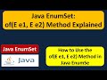 Java EnumSet: of(E e1, E e2) Method Explained | EnumSet in Java