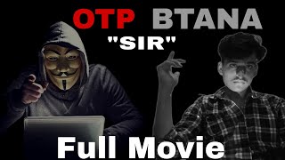"OTP BTANA" - Full Movie | Antivirus 47
