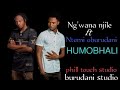 Ntemi Oburudani ft Ng'wana Njile HUMOBHALI