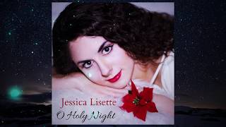 O Holy Night - Jessica Lisette