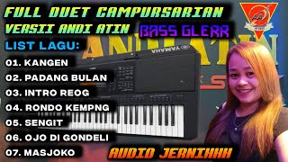 CAMPURSARI VERSI KENDANG KEMPUL ANDI ATIN FULL ALBUM