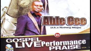 3TIMES BEST GOSPEL ARTISTE OF THE YEAR ABLE CEE, CHIKAODIRI OKPARA  IN LIVE PERF