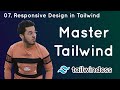 Creating Responsive Designs in Tailwind CSS : Tailwind Tutorial #7