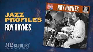 Roy Haynes - Jazz Profiles