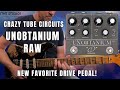 The Ultimate Drive Pedal: Crazy Tube Circuits Unobtanium RAW