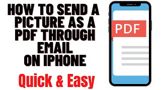 HOW TO SEND A PICTURE AS A PDF THROUGH EMAIL ON IPHONE