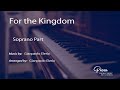 For the Kingdom (Arr. Gianpaolo Eleria) - Soprano