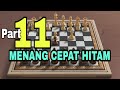 MENANG CEPAT HITAM PART 11 | PENGORBANAN 2 PERWIRA GAMBIT COUNTER CALABRESE