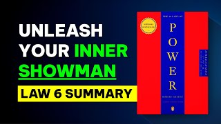Unveiling Power: Embrace Scandal, Embrace Success! | The 48 Laws of Power Law 6 Summary
