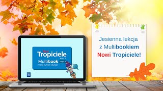 Jesienna lekcja z multibookiem Nowi Tropiciele