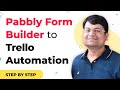 Integrating Pabbly Form Builder with Trello | Form Builder