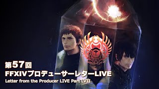 FINAL FANTASY XIV Letter from the Producer LIVE Part LVII