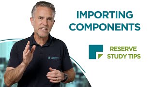 Importing Components on uPlanIt | Reserve Study Tips | Association Reserves