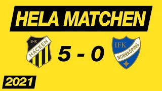 BK Häcken - IFK Norrköping (5-0) Hela matchen 2021-10-18