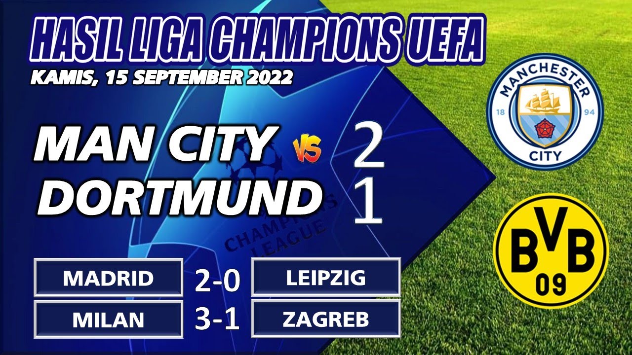 Hasil Liga Champion 2022 Tadi Malam - Man City Vs Dortmund - Klasemen ...