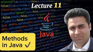 Lecture 11 - Methods in Java - Java Made Simple (Complete Java Tutorial For Beginners)