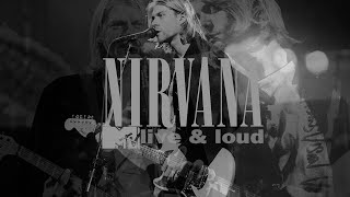 Nirvana - LIVE \u0026 LOUD -  12/13/1993 (Remixed \u0026 Remastered)