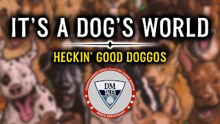It’s a Dog’s World! [A TTRPG Review]