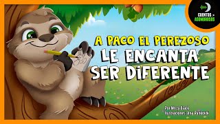 A Paco el Perezoso le encanta ser diferente | Cuentos Para Dormir En Español Asombrosos Infantiles
