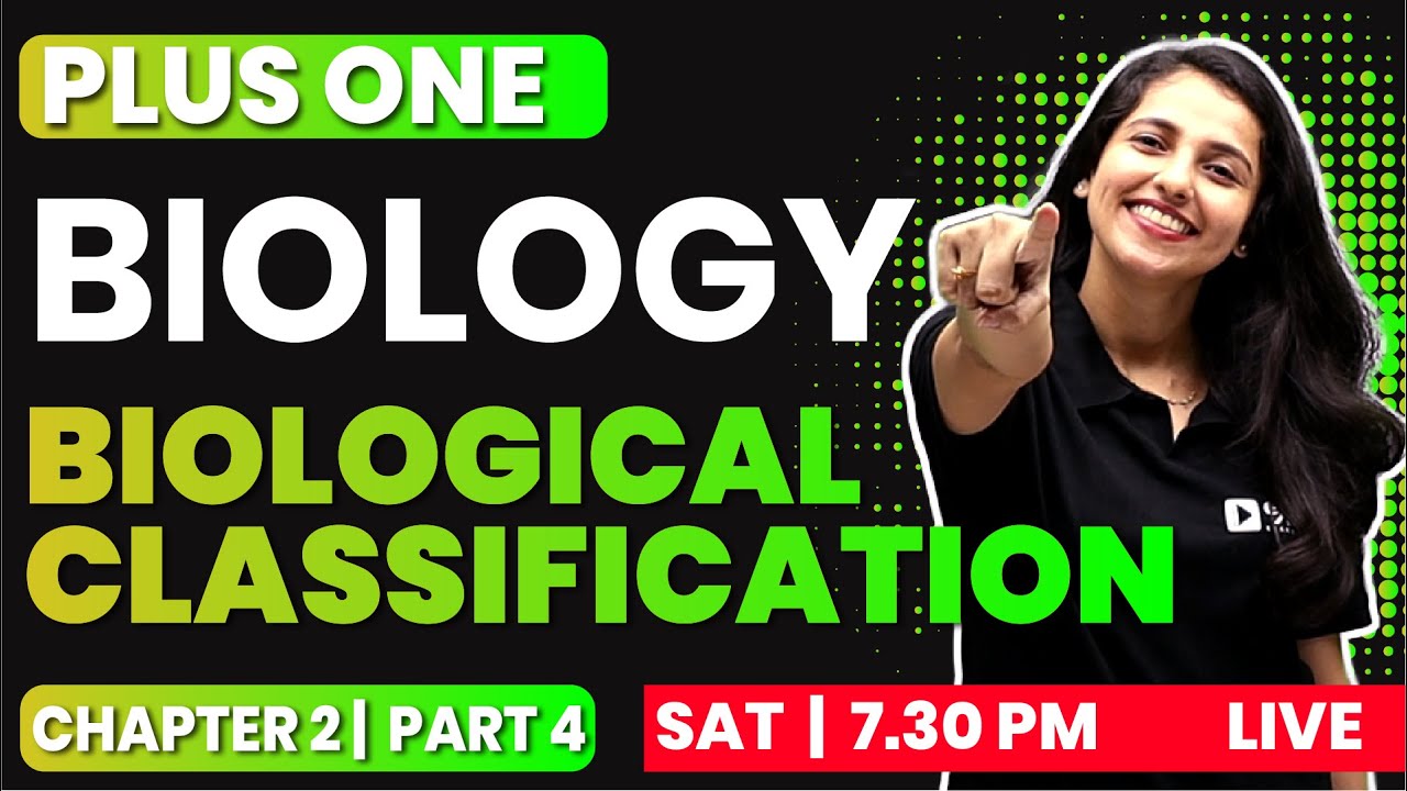 PLUS ONE BIOLOGY | CHAPTER 2 PART 4 | BIOLOGICAL CLASSIFICATION | EXAM ...