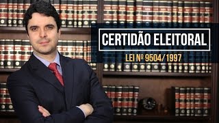 Certidão Eleitoral - Lei nº 9504/1997