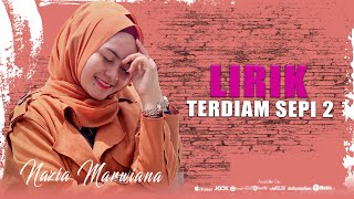 Download Lagu Lirik Terdiam Sepi 2 Nazia Marwiana Lyric... MP3 Gratis