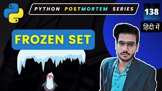 What is Frozen Set in Python: An immutable version of a set object
