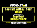 Love Me With All Your Heart Karaoke | Engelbert Humperdinck Karaoke Version