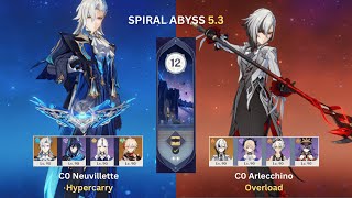 C0 Hypercarry Neuvillette \u0026 C0 Arlecchino Overload | Spiral Abyss 5 3 | Genshin Impact