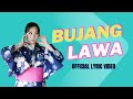 Ernie Diana - Bujang Lawa [ Official Lyric Video ] ft. Larry Cyprianz