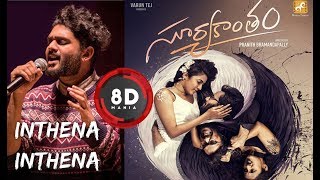 Inthena Inthena Song || 8D AUDIO || Sid Sriram  ||Suryakantham Songs|| Niharika || Lyrical
