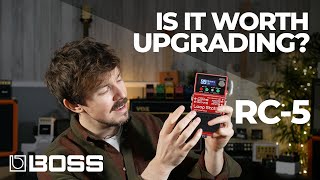 BOSS RC-5 Looper | Is it worth upgrading??