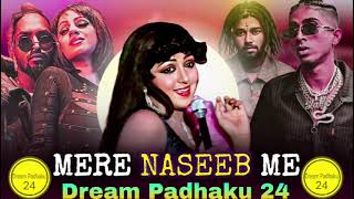 MERE NASEEB ME || REMIX BY DREAM PADHAKU 24 || 😍🥰✨🎯 #viralvideo #dreampadhaku24 #videos #viralshort