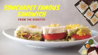 Sowcarpet Famous Sandwich | How to make Sowcarpet Sandwich at home | Street Sandwich