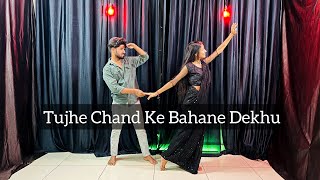 Tujhe Chand Ke Bahane Dekhu | Dance Cover