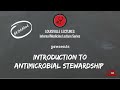 Introduction to Antimicrobial Stewardship with Audry Hawkins and Sarah Moore