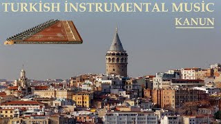 Turkish İnstrumental Music / Kanun ( 1 saat )