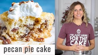 How to Make PECAN PIE CAKE {Recipe Video}