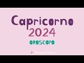 CAPRICORNO 2024 - OROSCOPO