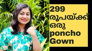 Poncho Gown 299 Rs Only 👌| പോഞ്ചോ ഗൗൺ 299 രൂപ മാത്രം 🥳🥳