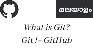 What is Git - Git introduction in Malayalam