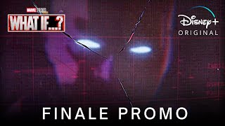 Marvel's WHAT IF…? (2021) EPISODE 9 FINALE PROMO TRAILER | Disney+