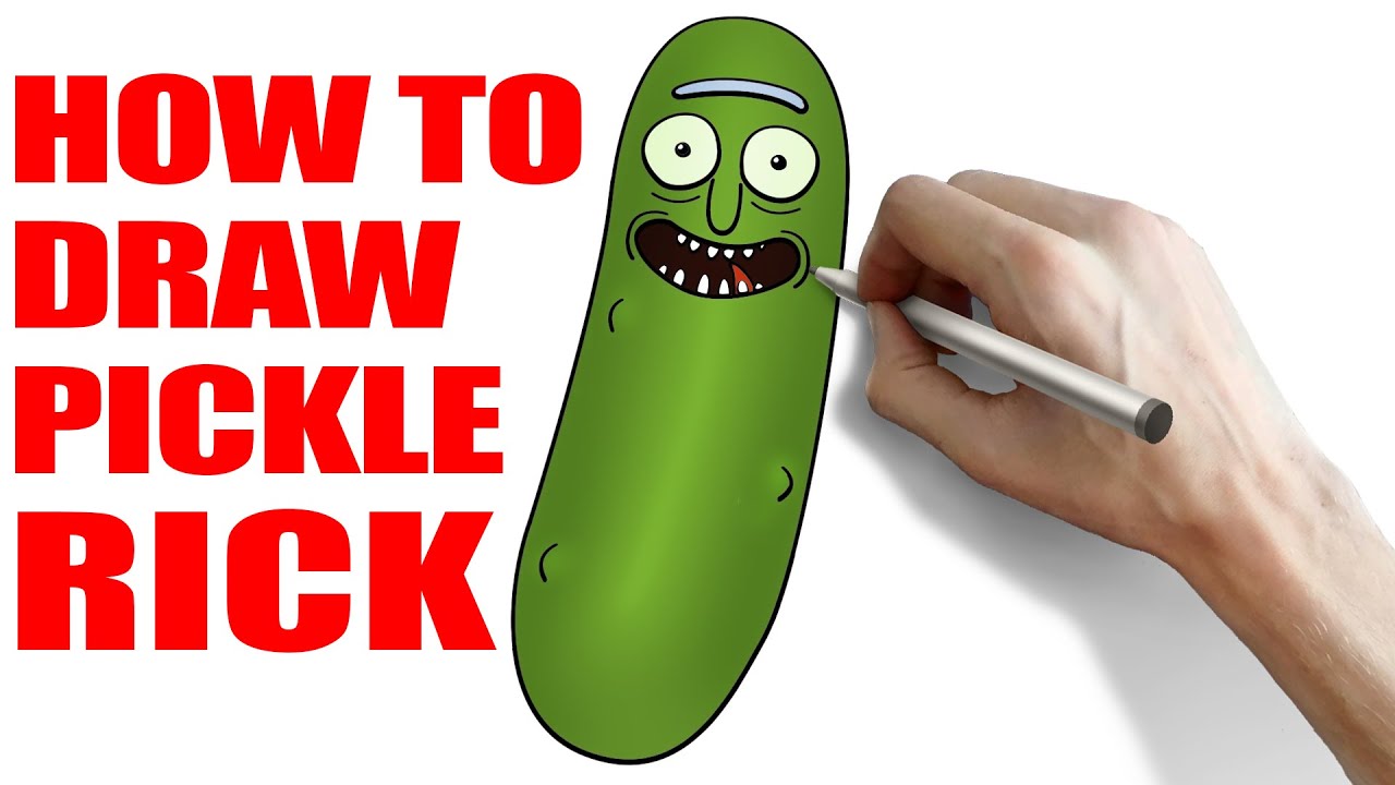 How To Draw Pickle Rick From Rick And Morty Youtube