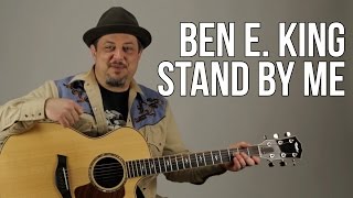"Stand by Me" Guitar Lesson - Ben E. King - Easy Beginner Acoustic Songs for Guitar